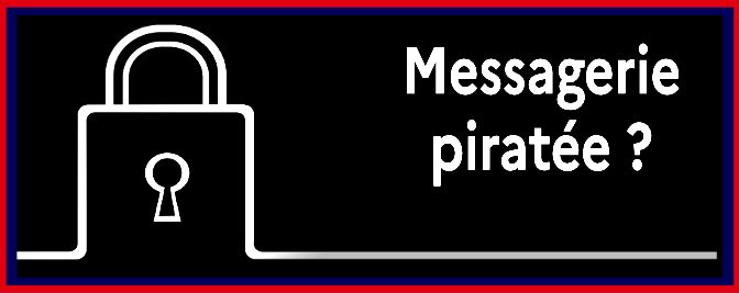 Messagerie piratée