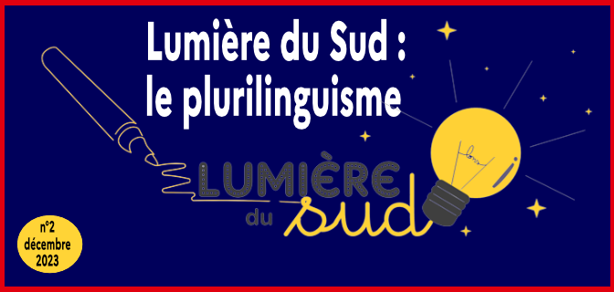 Lumière du Sud n°2 : le plurilinguisme